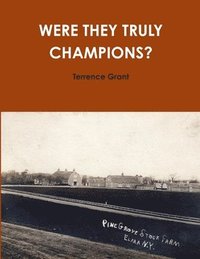 bokomslag Were They Truly Champions?