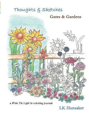 Thoughts & Sketches: Gates & Gardens 1