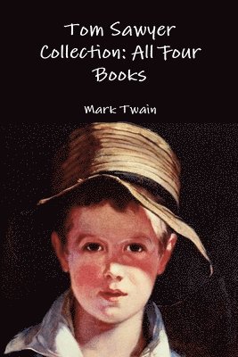 bokomslag Tom Sawyer Collection: All Four Books