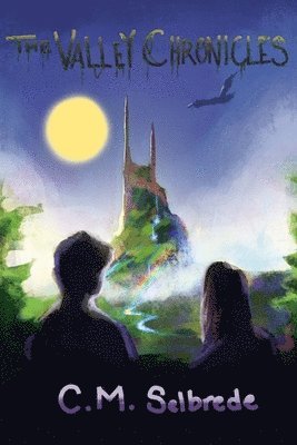 C. M. Selbrede - Valley Chronicles, Häftad