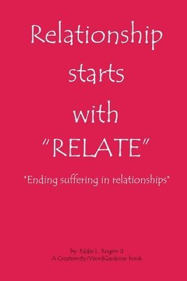 bokomslag Relationship Starts With &quot;Relate&quot;