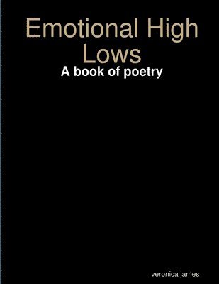 Emotional High Lows 1