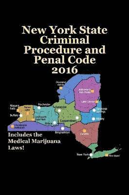 bokomslag New York State Criminal Procedure and Penal Code 2016