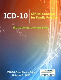 bokomslag ICD-10: Clinical Concepts for Family Practice (ICD-10 Clinical Concepts Series)