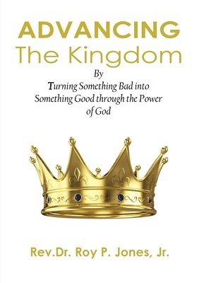 Advancing the Kingdom 1