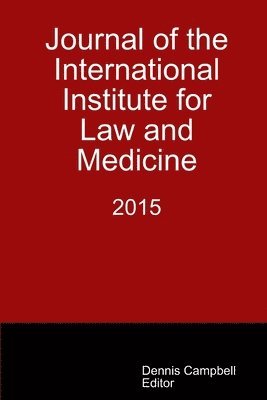 Journal of the International Institute for Law and Medicine 2015 1