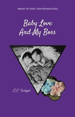Baby Love and My Boss 1