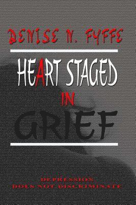 A Heart Staged in Grief 1