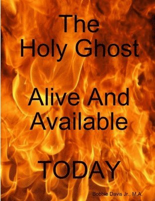 bokomslag Holyghost Alive and Available Today