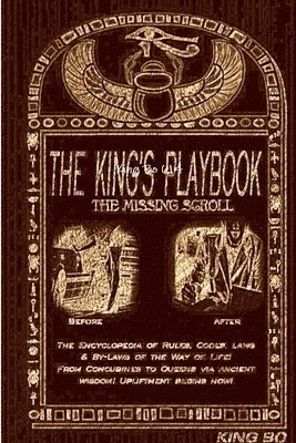The King's Playbook...the Missing Scroll! 1