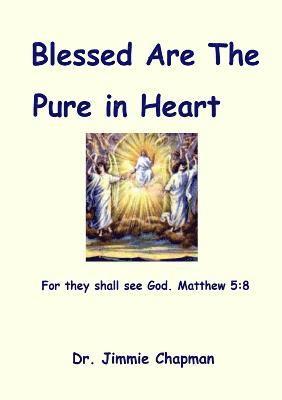 Blessed are the Pure in Heart 1