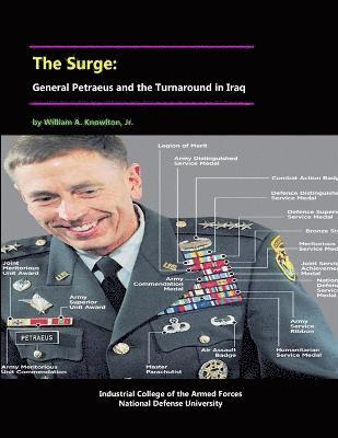 The Surge: General Petraeus and the Turnaround in Iraq 1