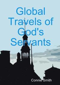 bokomslag Global Travels of God's Servants