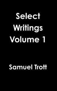 bokomslag Select Writings Volume 1