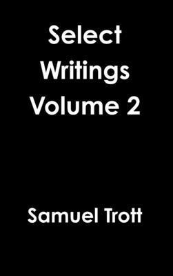 bokomslag Select Writings Volume 2