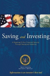 bokomslag Saving and Investing: A Roadmap to Your Financial Security Through Saving and Investing