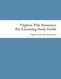bokomslag Virginia Title Insurance PreLicensing Study Guide