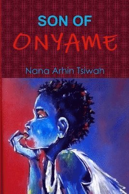 Son of Onyame 1