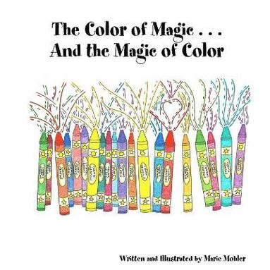 bokomslag Color of Magic ... and the Magic of Color