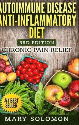 Autoimmune Disease Anti-Inflammatory Diet 1