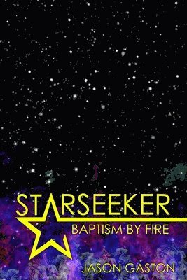 bokomslag Starseeker: Baptism By Fire