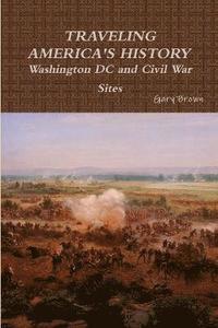 bokomslag Travels through Washington DC and Civil War Sites