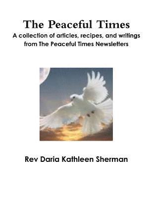 The Peaceful Times 1