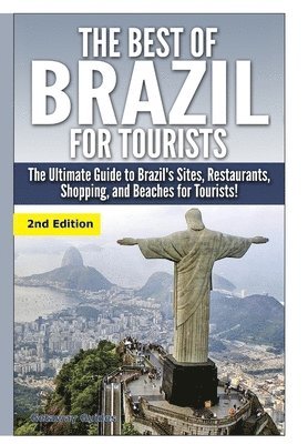 The Best of Brazil for Tourists 1