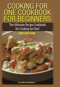 bokomslag Cooking for One Cookbook for Beginners