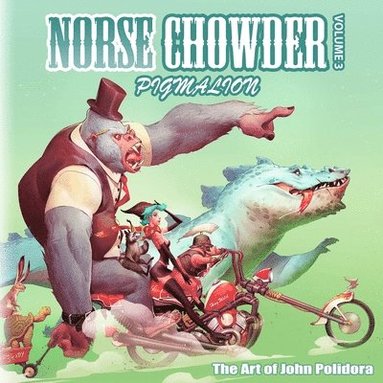 bokomslag NorseChowder Volume 3 - Pigmalion