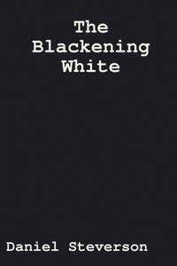 bokomslag Blackening White