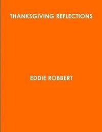 bokomslag Thanksgiving Reflections