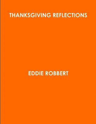 bokomslag Thanksgiving Reflections