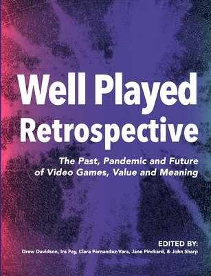 Well Played Retrospective 1