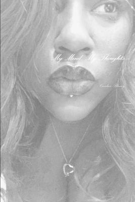 My Mind, My Thoughts