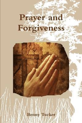 Prayer and Forgiveness 1