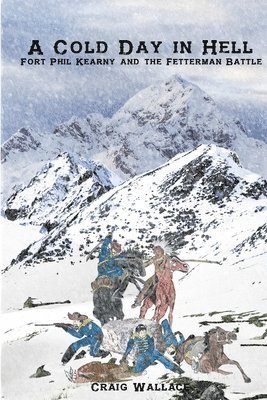 Craig Wallace - Cold Day in Hell, Häftad