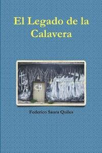bokomslag El Legado De La Calavera