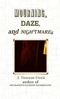 bokomslag Mourning, Daze, and Nightmares