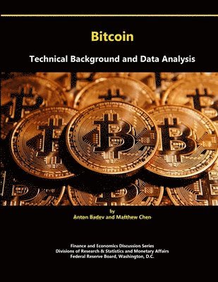 Bitcoin: Technical Background and Data Analysis 1