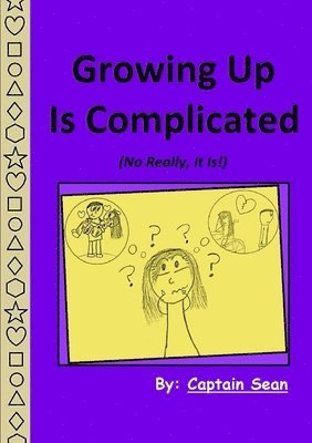 bokomslag Growing Up is Complicated