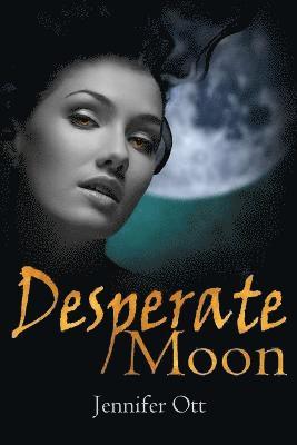 Desperate Moon 1