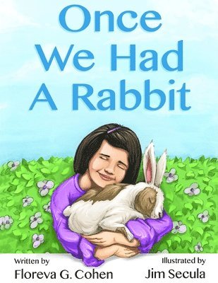 Once We Had A Rabbit 1