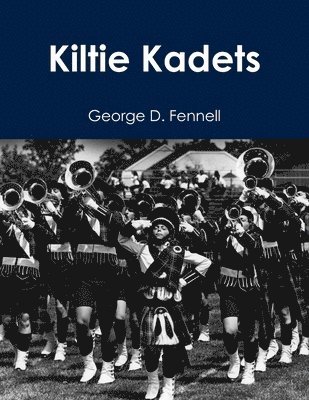 bokomslag Kiltie Kadets