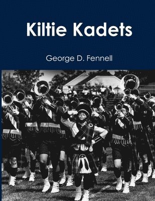 Kiltie Kadets 1