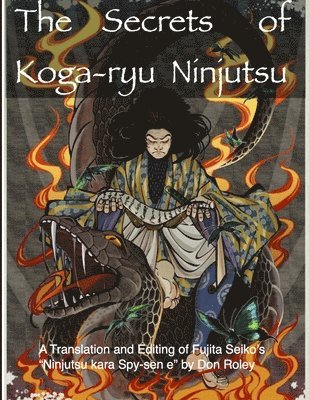 The Secrets of Koga-ryu Ninjutsu 1