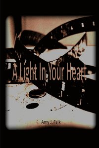 bokomslag A Light in Your Heart Ava Hill: Book 2