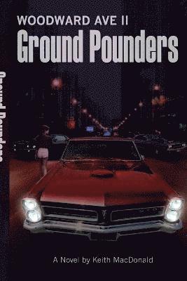 Keith MacDonald - Woodward Avenue II: Ground Pounders, Häftad