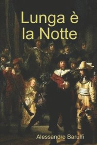 bokomslag Lunga è la Notte