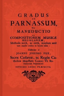 Johann Joseph Fux - Gradus ad Parnassum, Häftad